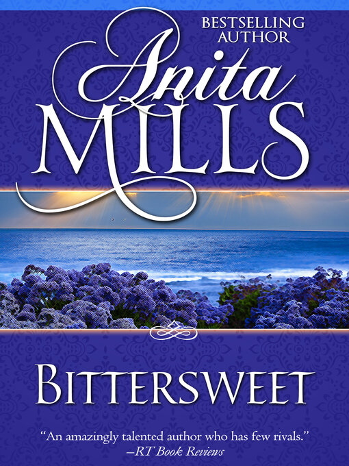 Title details for Bittersweet by Anita Mills - Available